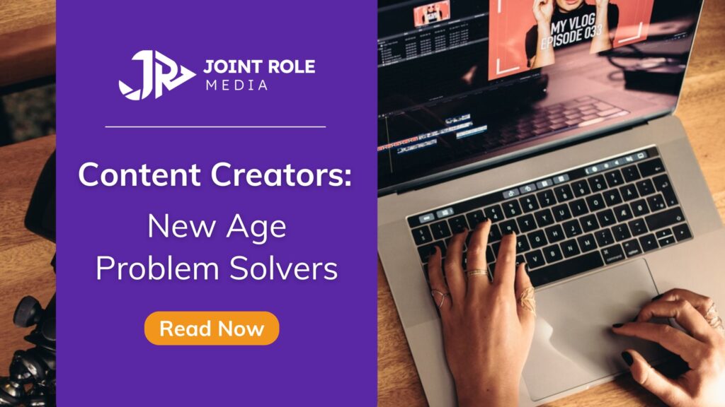 Content Creators: New Age Problem Solvers